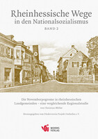 Die Novemberpogrome in den rheinhessischen Landgemeinden – eine vergleichende Regionalstudie