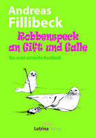 Robbenspeck an Gift und Galle